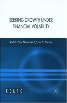 Seeking Growth under Financial Volatility