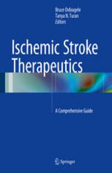 Ischemic Stroke Therapeutics: A Comprehensive Guide