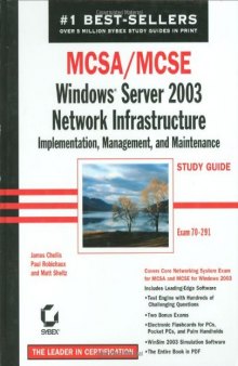 MCSA-MCSE: Windows Server 2003 network infrastructure implementation, management and maintenance study guide