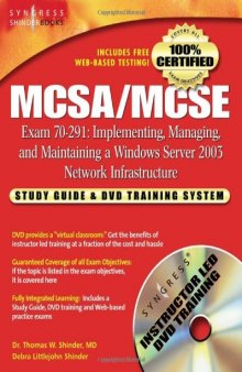 MCSA/MCSE Exam 70-291 Study Guide and Training System: Implementing, Managing, and Maintaining a Windows Server 2003 Network Infrastructure