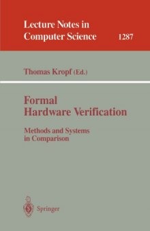 Formal Hardware Verification: Methods and Systems in Comparison