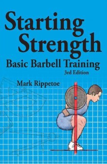 Starting strength : basic barbell training