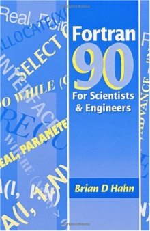 FORTRAN 90 for Scientists and Engineers
