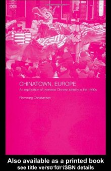 Chinatown, Europe: An Exploration of Overseas Chinese Identity in the 1990s