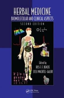 Herbal Medicine: Biomolecular and Clinical Aspects, Second Edition (Oxidative Stress and Disease)