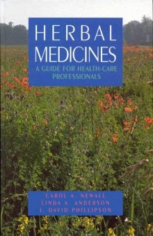 Herbal Medicines: A Guide for Health Care Professionals 2nd Edition