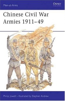 Chinese Civil War Armies 1911-49 