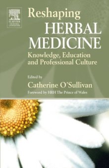 Reshaping Herbal Medicine: Knowledge, Education and Professional Culture