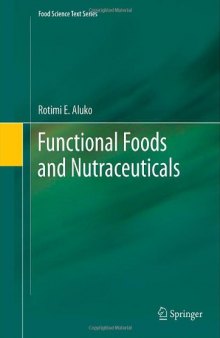 Functional Foods and Nutraceuticals