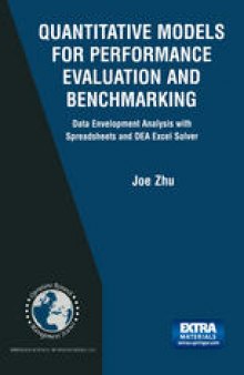 Quantitative Models for Performance Evaluation and Benchmarking: Data Envelopment Analysis with Spreadsheets and DEA Excel Solver