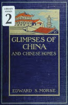 Glimpses of China and Chinese homes