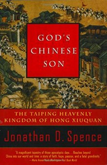 God’s Chinese Son: The Taiping Heavenly Kingdom of Hong Xiuquan