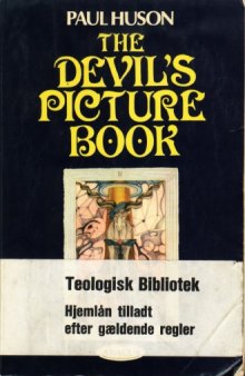 The devil's picture book the compleat guide to tarot cards, their origins and their usage