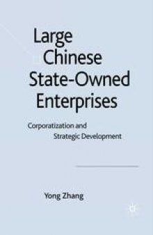 Large Chinese State-Owned Enterprises: Corporatization and Strategic Development