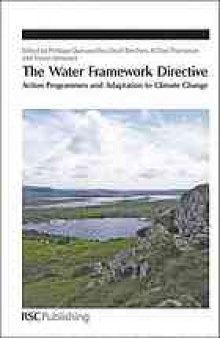 The water framework directive : action programmes and adaption to climate change ; [proceedings from the international conference on WFD, held in Lille on the 26 - 28 April 2010]