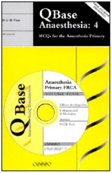 QBase Anaesthesia: Volume 4, MCQs for the Anaesthesia Primary (Vol 4)  