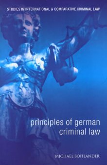 Principles of German Criminal Law (Studies in International and Comparative Criminal Law)