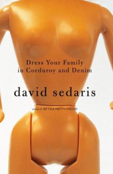 Dress Your Family in Corduroy and Denim: Essays   