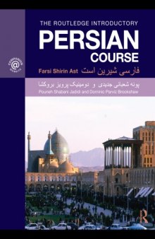 The Routledge Introductory Persian Course: Farsi Shirin Ast (with Audio)
