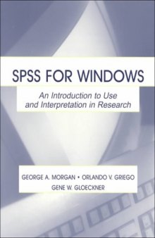 SPSS for Windows: An introduction To Use and interpretation in Research
