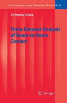 Finite Element Analysis of Beam-to-Beam Contact (Lecture Notes in Applied and Computational Mechanics, 53)