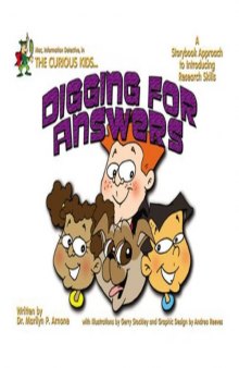 Mac, Information Detective, in The Curious Kids...Digging for Answers : A Storybook Approach to Introducing Research Skills (Prepack--Storybook & Educator's Guide)