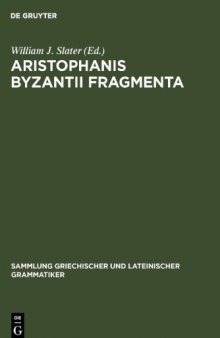 Aristophanis Byzantii Fragmenta