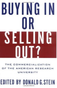 Buying In or Selling Out?: The Commercialization of the American Research University