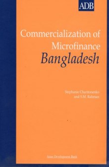 Commercialization of Microfinance: Bangladesh Country Study (Commercialization of Microfinance series)