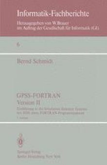 GPSS-FORTRAN, Version II: Einführung in die Simulation diskreter Systeme mit Hilfe eines FORTRAN-Programmpaketes