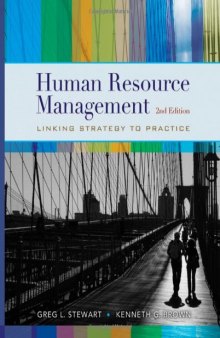 Human Resource Management : Linking Strategy to Practice , Second Edition  