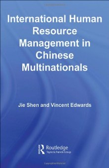 Human Resource Management in Chinese Multinationals (Routledge Contemporary China)