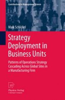 Strategy Deployment in Business Units: Patterns of Operations Strategy Cascading Across Global Sites in a Manufacturing Firm