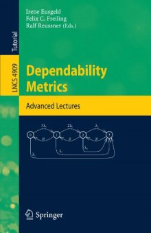 Dependability Metrics: Advanced Lectures