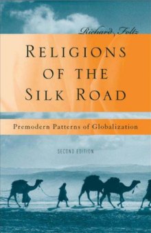 Religions of the Silk Road: Premodern Patterns of Globalization