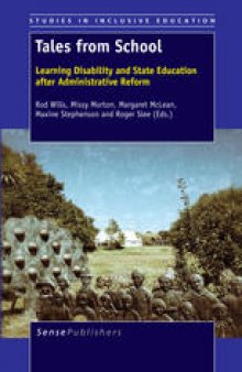 Tales from School: Learning Disability and State Education after Administrative Reform