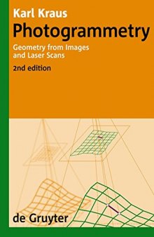 Photogrammetry : geometry from images and laser scans
