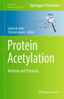 Protein Acetylation: Methods and Protocols