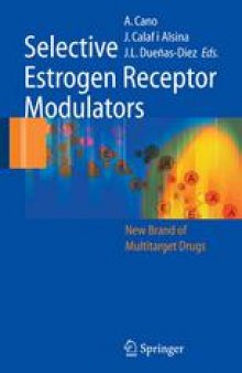 Selective Estrogen Receptor Modulators: A New Brand of Multitarget Drugs
