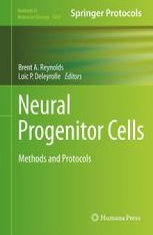 Neural Progenitor Cells: Methods and Protocols