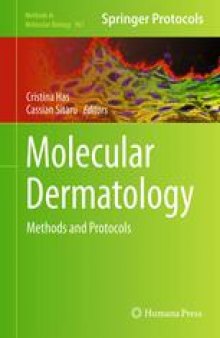 Molecular Dermatology: Methods and Protocols