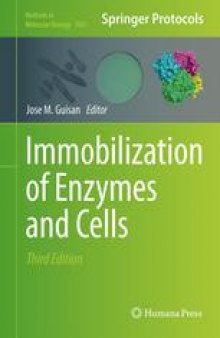 Immobilization of Enzymes and Cells: Third Edition