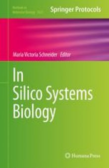 In Silico Systems Biology