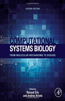 Computational Systems Biology. From Molecular Mechanisms to Disease