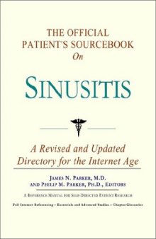 The Official Patient's Sourcebook on Sinusitis