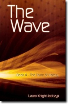 The Wave Vol 4 - The Orange Book (The Wave, Volume 4)