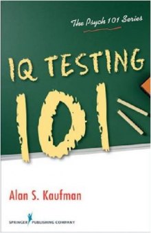 IQ Testing 101 (Psych 101)