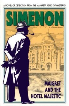 Maigret and the Hotel Majestic