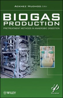 Biogas Production: Pretreatment Methods in Anaerobic Digestion