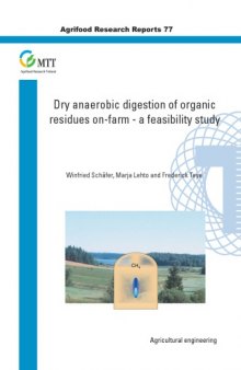 Dry Anaerobic Digestion Of Organic Residues On-Farm 